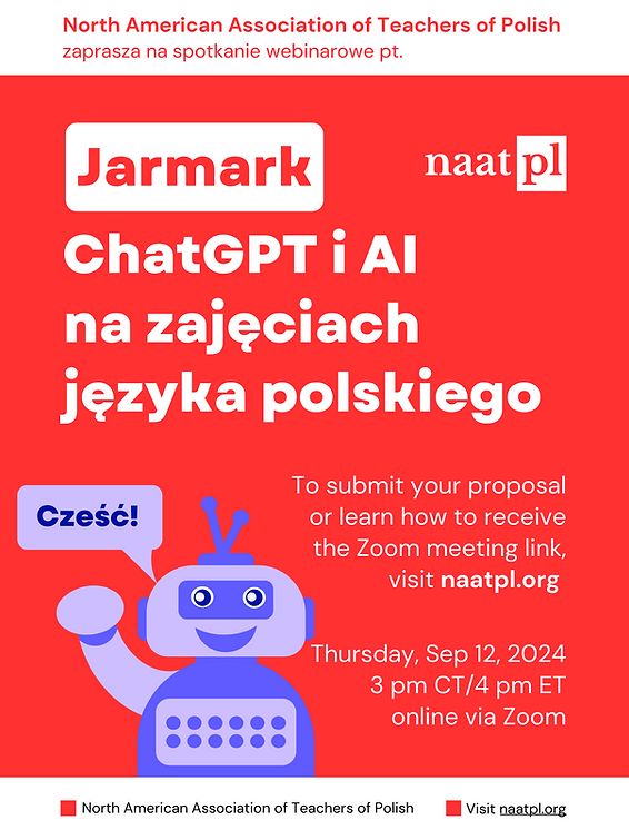 Fall 2024 NAATPl Event: ChatGPT and AI in the Polish Language Classroom